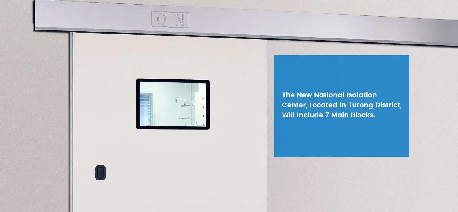 Close-up of a sterile isolation door with an observation window, part of Brunei’s new National Isolation Center in Tutong District.